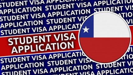 Chile Circular Flag with Student Visa Application Titles - 3D Illustration