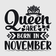 Queen Are Born In November Svg | Birthday Svg | November Queen Svg | Birthday Girl Svg | Birthday Queen Svg | Crown Svg | Queen Svg | Typography Design