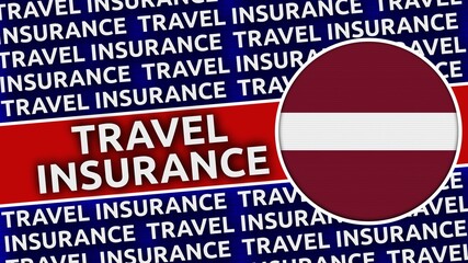 Latvia Circular Flag with Travel Insurance Titles - 3D Illustration