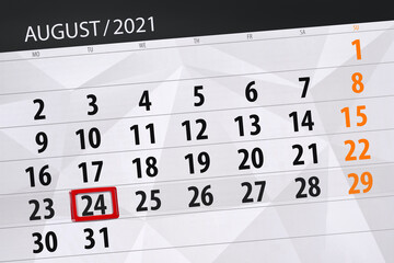 Obraz premium Calendar planner for the month august 2021, deadline day, 24, tuesday