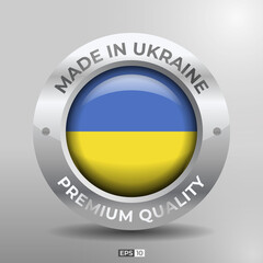 Made in Ukraine Label, Logo, Stamp Round Flag of Nation with 3D Silver Glossy Effect