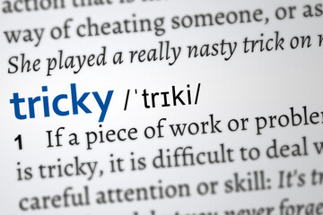 tricky definition, focus on the word
