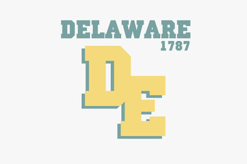 Obraz premium Delaware Inscription and Founded 1787. Illustration.