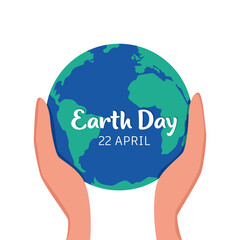 Planet Earth in caring hands. Happy Earth Day. 22 of April. Hands holding earth ball. Save the planet. Flat style vector illustration.
