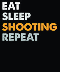 Eat Sleep shooting repeat vector t-shirt design. vintage t-shirt design file.