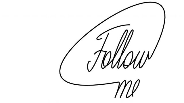 Follow me - self  writing line  animation