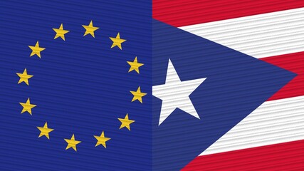 Puerto Rico and European Union Flags Together - Fabric Texture Illustration