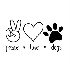 Peace Love Dods. Funny Hand Lettering Quote, Pet Moms life. Vector illustration. Isolated on white background. Good for posters, t shirts, postcards. - obrazy, fototapety, plakaty