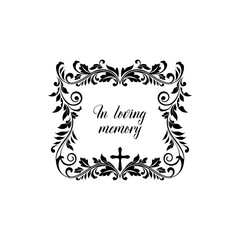 In loving memory condolence message on gravestone isolated lettering. Vector inscription on tombstone, floral border frame with vintage flower ornament and crucifix cross. Funeral memorial calligraphy