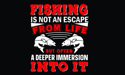New Fishing Quotes T-shirt Design Template