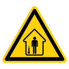 Warning Isolation Area For Temperature Rechecking Symbol  Sign ,Vector Illustration, Isolate On White Background Label. EPS10