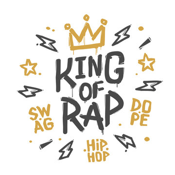 King of rap graffiti street art Crown tag vector illustration. Fashion hip hop hand drawn design for print tee, t-shirt and street wear. King Rap with grunge Crown isolated from white