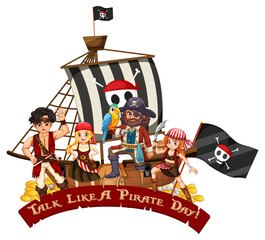 Many pirates cartoon character on the ship with talk like a pirate day font