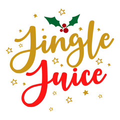 Jingle Juice - Calligraphy phrase for Christmas. Hand drawn lettering for Xmas greetings cards, invitations. Good for t-shirt, mug, scrap booking, gift, printing press. Holiday quotes.