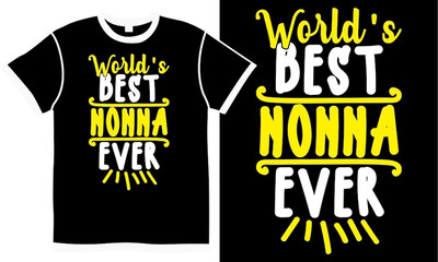 world's best nonna ever, calligraphy style nonna design, like nonna, best nonna, lovely nonna tees