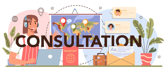 Consultation typographic header. Tourism expert concept. Agent creating
