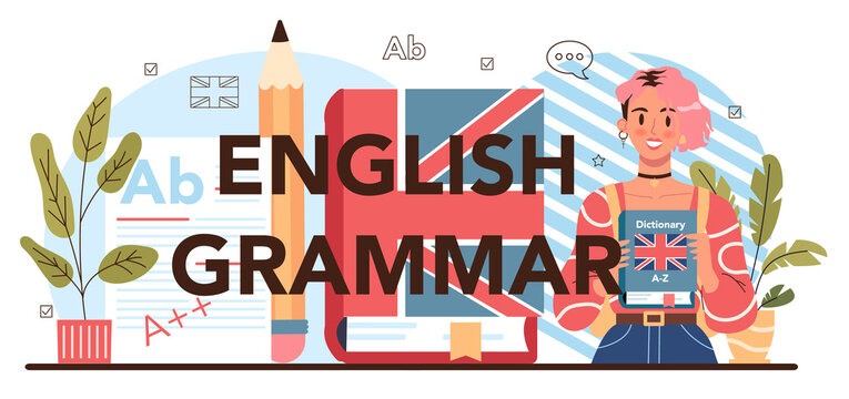 English grammar typographic header. Study foreign languages in school