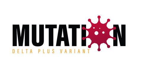 Delta Plus variant of coronavirus outbreak influenza as dangerous flu strain cases as a pandemic concept banner 