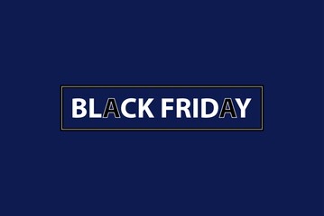 Black Friday illustration for sale production elements. Online shop store label, Poster, banners, billboard, product promotion, and branding. Weekend offer for black Friday. Blue background.
