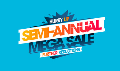 Semi-annual mega sale, further reductions