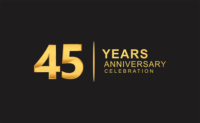 45th years anniversary celebration design with golden color isolated on black background for celebration event