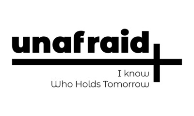 Christian T Shirt Design - Unafraid, I Know who holds tomorrow