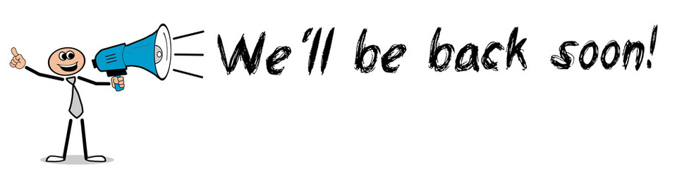 We´ll be back soon! 