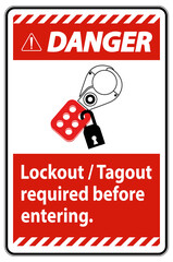 Danger Sign Lockout ,Tagout Required Before Entering