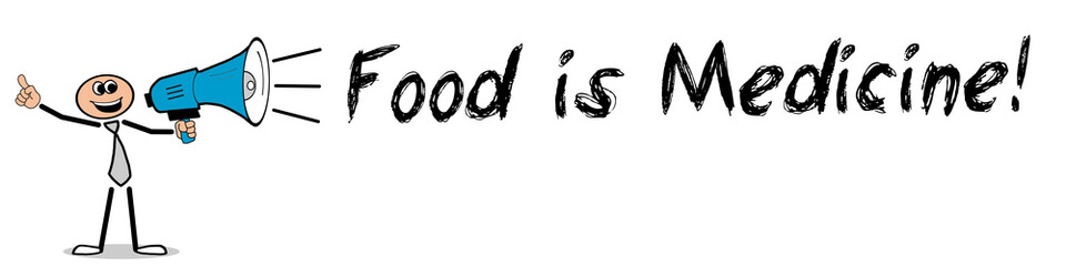 Food is Medicine! 