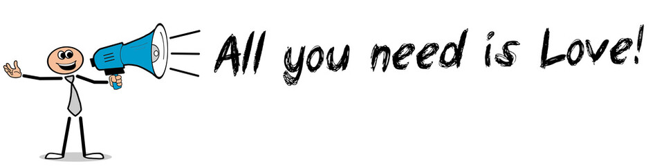 All you need is Love! 