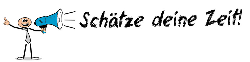 Fototapeta premium Schätze deine Zeit! 