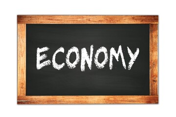 ECONOMY text written on wooden frame school blackboard.