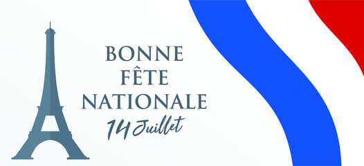 Bonne Fete Nationale, 14 Juillet (French Translation: Happy National Day 14th of July). The Bastille Day of France. Vector Illustration.