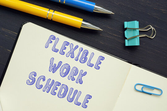 Financial concept about FLEXIBLE WORK SCHEDULE with inscription on the page.