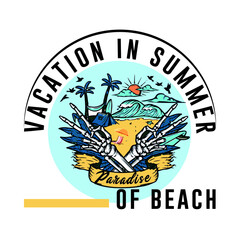 Vacation in summer paradise of beach slogan t shirt