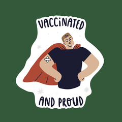 A vaccinated superhero who vaccinated to protect the defenseless. Young strong healthy сaucasian male with a plaster on his shoulder. Vector isolated fully editable vector illustration.
