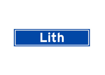 Lith isolated Dutch place name sign. City sign from the Netherlands.