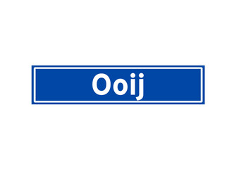 Ooij isolated Dutch place name sign. City sign from the Netherlands.