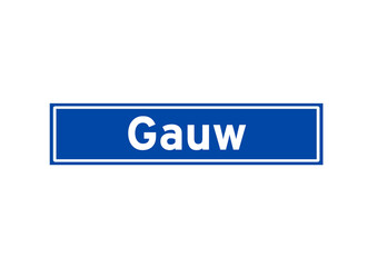 Gauw isolated Dutch place name sign. City sign from the Netherlands.
