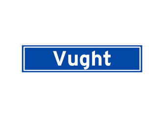 Vught isolated Dutch place name sign. City sign from the Netherlands.