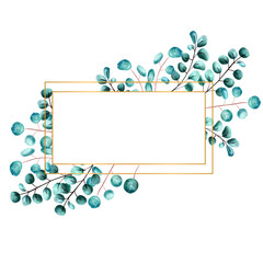 Golden rectangular frame framed by green eucalyptus leaves on a white isolated background. Watercolor illustration