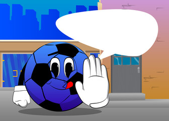 Soccer ball showing deny or refuse hand gesture. Traditional football ball as a cartoon character with face.