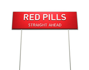 RED PILLS 3D Highway Sign Over White Background with Clipping Path
