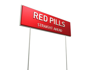 RED PILLS 3D Highway Sign At Angle Over White Background with Clipping Path