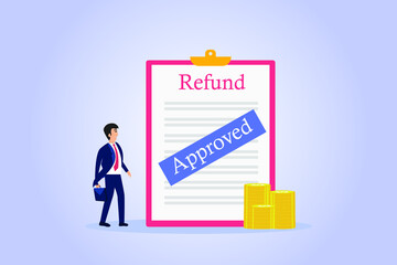 Refund Approved vector concept. Businessman looking at refund document with approved stamp and coins