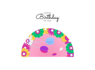 Happy birthday card background with colorful flowers