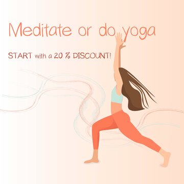 flat illustration for banners, posters, leaflets. A beautiful young girl meditates or does yoga. Keeps  balance. A sporty lifestyle. Discount in a yoga studio or fitness