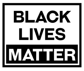 Black lives matter black sign on white