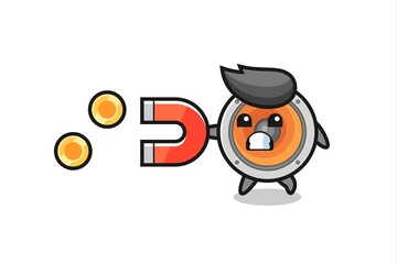 the character of loudspeaker hold a magnet to catch the gold coins