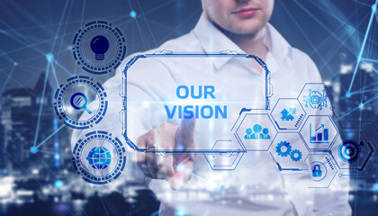 Business, Technology, Internet and network concept. Young businessman working on a virtual screen of the future and sees the inscription: Our vision
